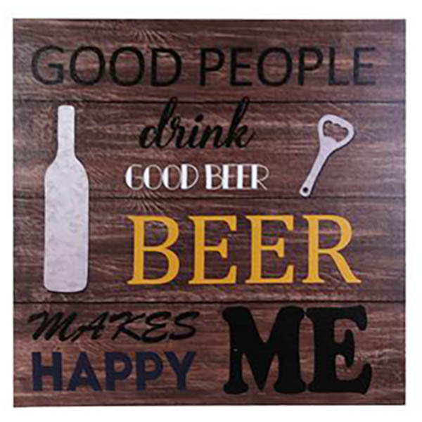 Placa para pared good people drink good beer de 50cm x 50cm