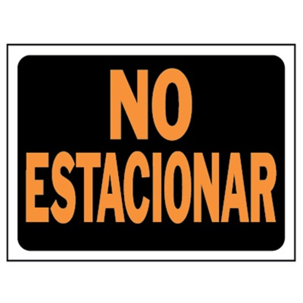 Letrero de 9" x 12" de plástico con frase "No Estacionar"