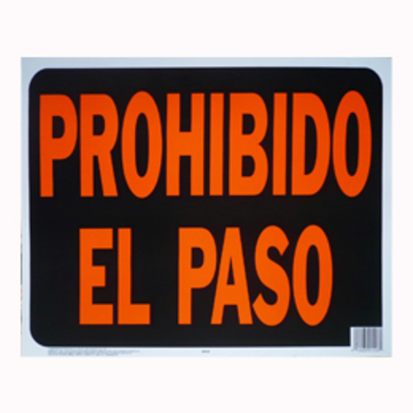 Letrero de señalización Prohibido el Paso de 15" x 19" de plástico